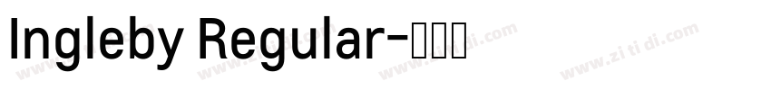 Ingleby Regular字体转换